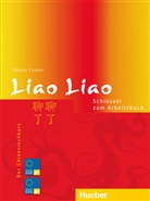 Thekla Chabbi - Liao Liao - Der Chinesischkurs: Liao Liao