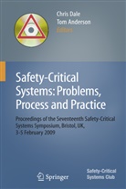 Chris Dale, ANDERSON, Anderson, Tom Anderson, Chri Dale, Chris Dale - Safety-Critical Systems: Problems, Process and Practice