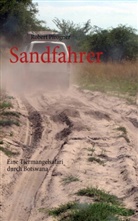 Robert Pfrogner - Sandfahrer