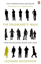 Leonard Mlodinow - The Drunkard's Walk: How Randomness Rules our Lives