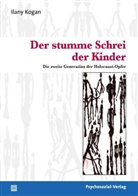 Ilany Kogan - Der stumme Schrei der Kinder