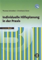 Christine Giere, Thomas Schreiber - Individuelle Hilfeplanung in der Praxis