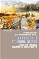 Stefan Forster, Rolf Gurtner, Franz Handler, Thomas Maier, Eric Scheidegger, Jürg Schmid... - Landschaft Erlebnis Reisen