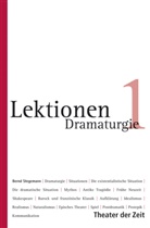 Bernd Stegemann, Bern Stegemann, Bernd Stegemann - Dramaturgie