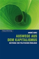 Andre Gorz, André Gorz, Eva Moldenhauer - Auswege aus dem Kapitalismus