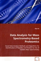 Hua Xu - Data Analysis for Mass Spectrometry-Based Proteomics