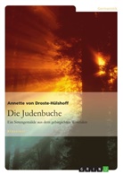 Annette von Droste-Hülshoff, Annette von Droste-Hülshoff - Die Judenbuche