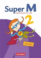 Antje Pennewitz, Carmen Sobek, Heid Dietz, Heidi Dietz, Heidi u a Dietz, Matthi Gratzki... - Super M - Mathematik für alle, Ausgabe Östliche Bundesländer und Berlin: Super M - Mathematik für alle - Östliche Bundesländer und Berlin - 2. Schuljahr