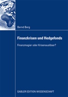 Bernd Berg - Finanzkrisen und Hedgefonds