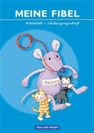Andrea Knöfler, Heike Minde, Marina Hoffmann, Marion Hoffmann, Mariona Hoffmann, Ines Materka... - Meine Fibel, Neubearbeitung 2009: Meine Fibel - Ausgabe 2009