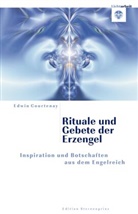 Edwin Courtenay - Rituale und Gebete der Erzengel
