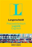 mer, Ludwig Merz, Neubauer, Ulrich Neubauer - Langenscheidt Praxiswörterbuch Logistik Englisch