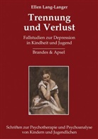 Ellen Lang-Langer - Trennung und Verlust
