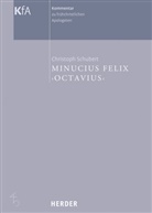 Minucius Felix, Christoph Schubert, Christoph Schubert - Minucius Felix, Octavius