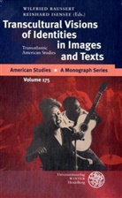 Isensee, Isensee, Reinhard Isensee, Wilfrie Raussert, Wilfried Raussert - Transcultural Visions of Identities in Images and Texts