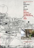 Erik A. de Jong, Erik A de Jong, Erik A. de Jong, Brigitt Sigel - Der Seeuferweg in Zürich