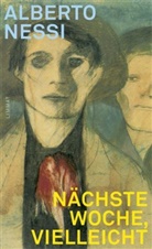 Alberto Nessi, Maja Pflug - Nächste Woche, vielleicht