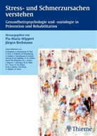Jürgen Beckmann, Pi Wippert, Pia Wippert, Pia-Maria Wippert, Beckman, Beckmann... - Stress- und Schmerzursachen verstehen