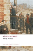 Elizabeth Gaskell, Elizabeth Cleghorn Gaskell, Gaskell Elizabeth, Shirle Foster, Shirley Foster, Shirley (former Reader in English and American Literature Foster... - Mary Barton