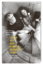 Peter Probst, Hansueli Trachsel, Hansueli Trachsel - Leben auf dem Berner Münsterturm