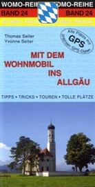 Thomas Seiter, Yvonne Seiter - Mit dem Wohnmobil ins Allgäu