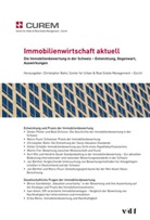 Christopher Bahn, Center for Urban &amp; Real Estate Management, CUREM Center for Urban &amp; Real Estate Management Zurich - Immobilienwirtschaft aktuell