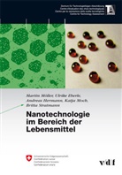 Ulrike Eberle, Andreas Hermann, Katja Moch, Martin Möller, Marting Möller, Britta Stratmann... - Nanotechnologie im Bereich der Lebensmittel