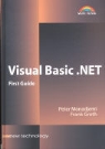 Frank Groth, Peter Monadjemi - Visual Basic.NET First Guide