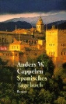 Anders W. Cappelen - Spanisches Tagebuch