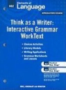 Holt Rinehart &amp; Winston, Holt Rinehart and Winston - Elements of Language: Think as a Writer Interactive Writing Worktext