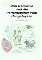 Anja Johansson - Die drei Detektive und die Perlentaucher vom Hengsteysee
