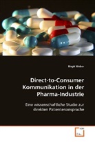 Birgit Weber - Direct-to-Consumer Kommunikation in der Pharma-Industrie