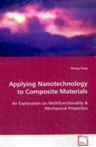 Cheng Yang - Applying Nanotechnology to Composite Materials