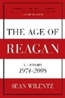 Sean Wilentz - The Age of Reagan