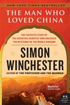 Simon Winchester - The Man Who Loved China