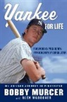 Bobby Murcer, Bobby/ Waggoner Murcer, Glen Waggoner - Yankee for Life
