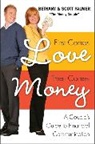 Bethany Palmer, Bethany/ Palmer Palmer, Scott Palmer - First Comes Love, Then Comes Money
