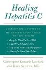 Christopher Kennedy Lawford, Christopher Kennedy/ Sylvestre Lawford, Diana Sylvestre, Diana L. Sylvestre - Healing Hepatitis C