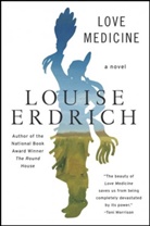 Louise Erdrich - Love Medicine