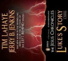 Jerry B. Jenkins, Jerry B./ LaHaye Jenkins, Tim LaHaye, Robertson Dean - Luke's Story