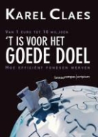 K. Claes, Karel Claes - 'T is voor het goede doel