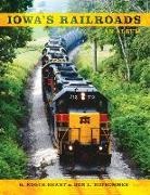 H. Roger Grant, H. Roger Hofsommer Grant, H.roger Hofsommer Grant, Don L. Hofsommer, Don L. Grant Hofsommer, Edited by Don L Hofsommer and H Roger Gr... - Iowa''s Railroads