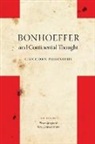 Dietrich Bonhoeffer, Brian E. Zimmermann Gregor, Brian Zimmermann Gregor, Edited by Brian Gregor and Jens Zimmerma, Brian Gregor, Brian E. Gregor... - Bonhoeffer and Continental Thought