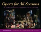 Marianne Williams Tobias, Marianne Williams Calder Tobias, Tobias Marianne Williams, George Calder, George Calder Nancy J Guyer C David Higg, Nancy J. Guyer... - Opera for All Seasons