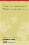 Stephan Klasen, Stephan (EDT)/ Nowak-lehmann Klasen, Stephan (Professor of Economics and Direct Klasen, Stephan Nowak-Lehmann Klasen, Stephan Klasen, Stephan (Professor of Economics and Director of the Ibero-American Institute of Economic Research Klasen... - Poverty, Inequality, and Policy in Latin America