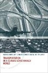 John B. Heywood, John B. (Sun Jae Professor-Mech Eng Heywood, Henry D. Jacoby, Henry D. (Professor of Management Jacoby, Schafer, Andreas Schafer... - Transportation in a Climate-Constrained World
