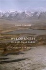 Chevalier John C. Miles, John C Miles, John C. Miles - Wilderness in National Parks