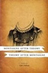 Zahi Zalloua, Zahi Anbra Zalloua, Zahi Zalloua - Montaigne After Theory, Theory After Montaigne
