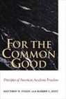 Matthew Finkin, Matthew Post Finkin, Matthew W. Finkin, Matthew W. Post Finkin, Robert C. Post - For the Common Good