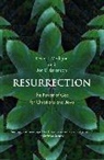 Jon D. Levenson, Jon D. Madigan Levenson, Jon Douglas Levenson, Levenson Jon D., Kevin Madigan, Kevin J Madigan... - Resurrection